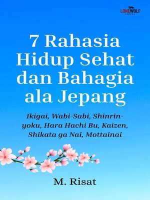 cover image of 7 Rahasia Hidup Sehat dan Bahagia ala Jepang